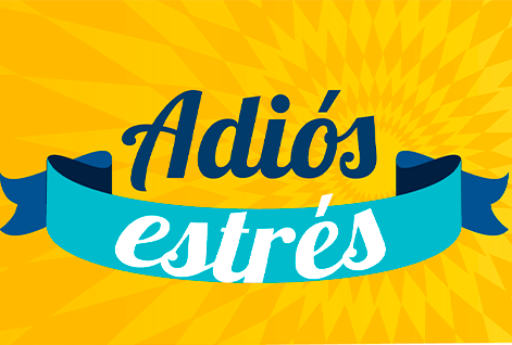 Adiós al estrés